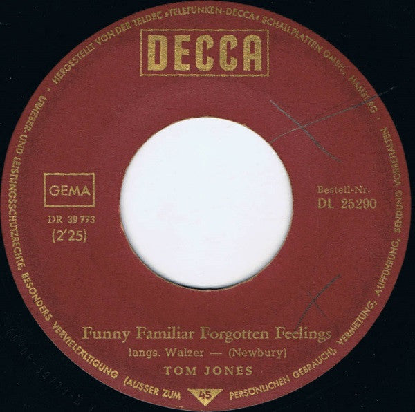 Tom Jones : Funny Familiar Forgotten Feelings / I'll Never Let You Go (7", Single)