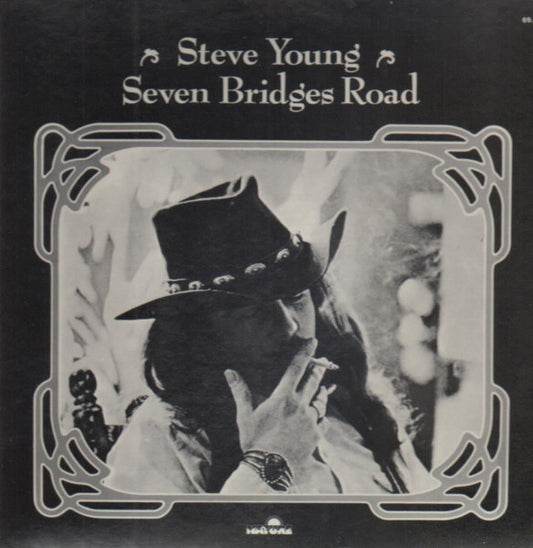 Steve Young (2) : Seven Bridges Road (LP, Album, RE)