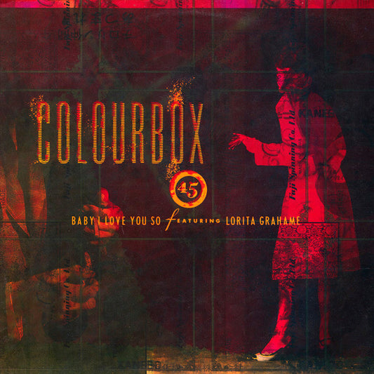 Colourbox Featuring Lorita Grahame : Baby I Love You So (12")