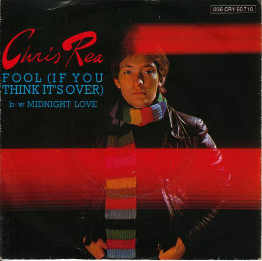 Chris Rea : Fool (If You Think It's Over) (7", Single)
