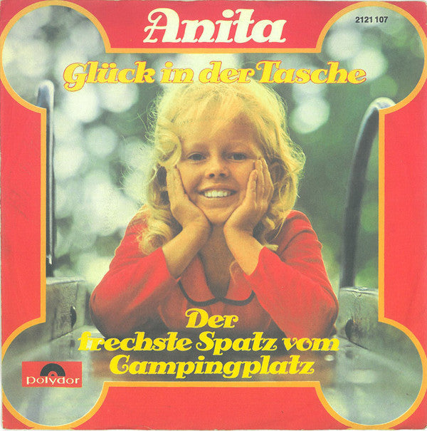 Anita* : Glück In Der Tasche (7", Single)