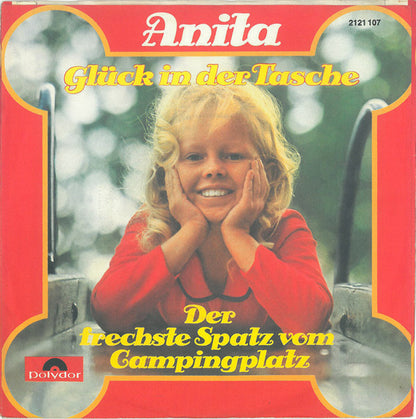 Anita* : Glück In Der Tasche (7", Single)
