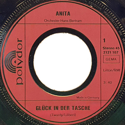 Anita* : Glück In Der Tasche (7", Single)
