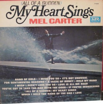 Mel Carter : (All Of A Sudden) My Heart Sings (LP, Mono)