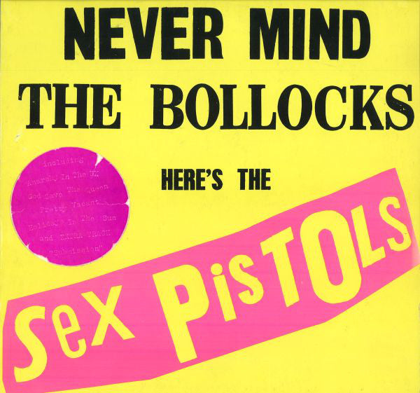Sex Pistols : Never Mind The Bollocks Here's The Sex Pistols (LP, Album)