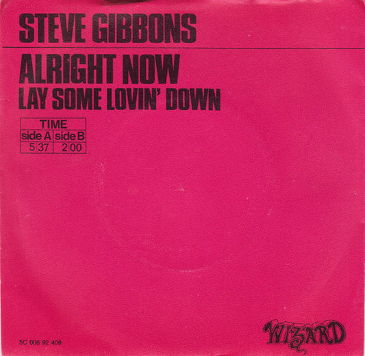 Steve Gibbons : Alright Now (7", Single)