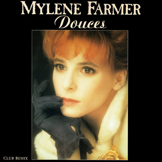 Mylene Farmer* : Douces (12")