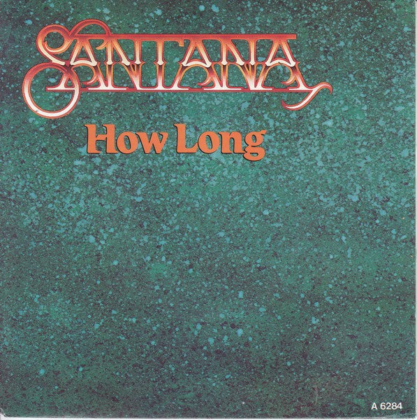 Santana : How Long (7", Single)