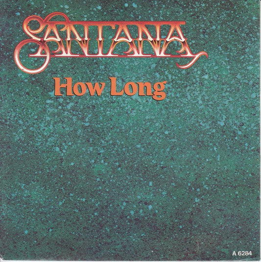 Santana : How Long (7", Single)