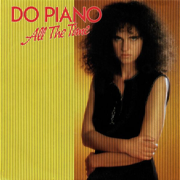 Do Piano : All The Time (7", Single)