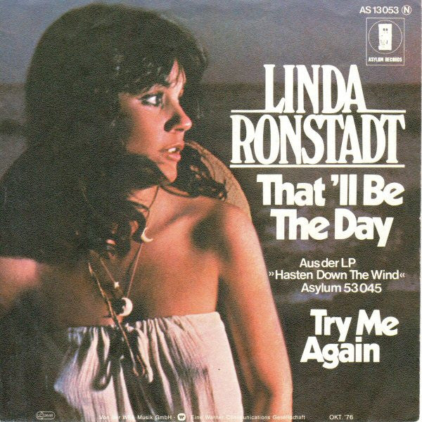 Linda Ronstadt : That'll Be The Day (7", Single)