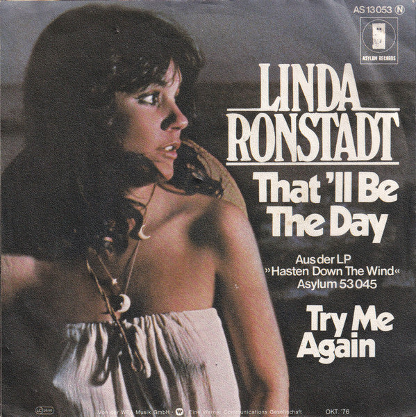 Linda Ronstadt : That'll Be The Day (7", Single)