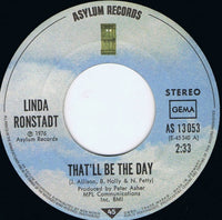 Linda Ronstadt : That'll Be The Day (7", Single)