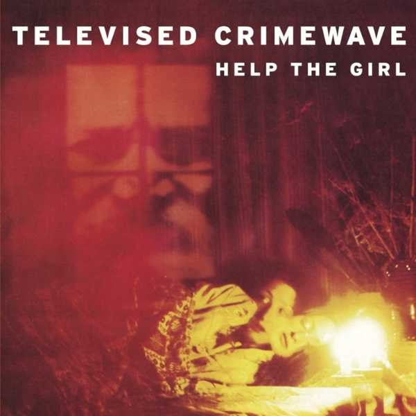 Televised Crimewave : Help The Girl (7", Single, Ltd, Gre)