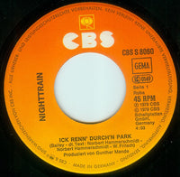 Nighttrain (2) : Ick Renn' Durch'n Park (7", Single)