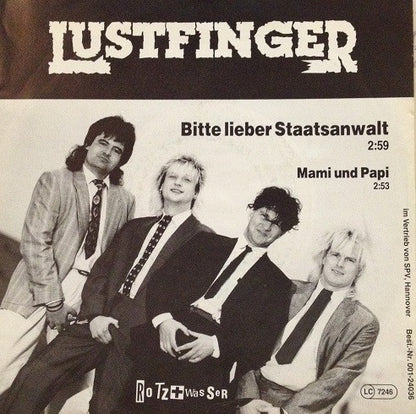 Lustfinger : Bitte Lieber Staatsanwalt (7")