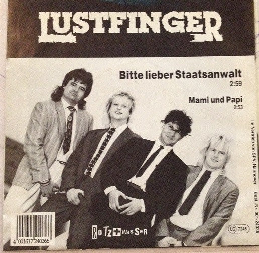 Lustfinger : Bitte Lieber Staatsanwalt (7")