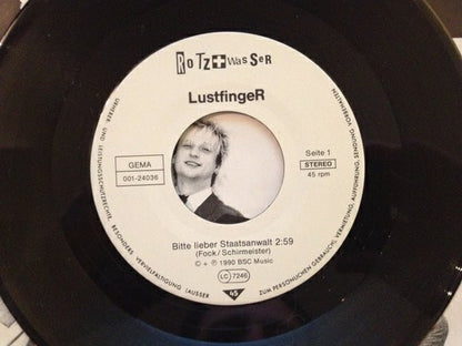 Lustfinger : Bitte Lieber Staatsanwalt (7")