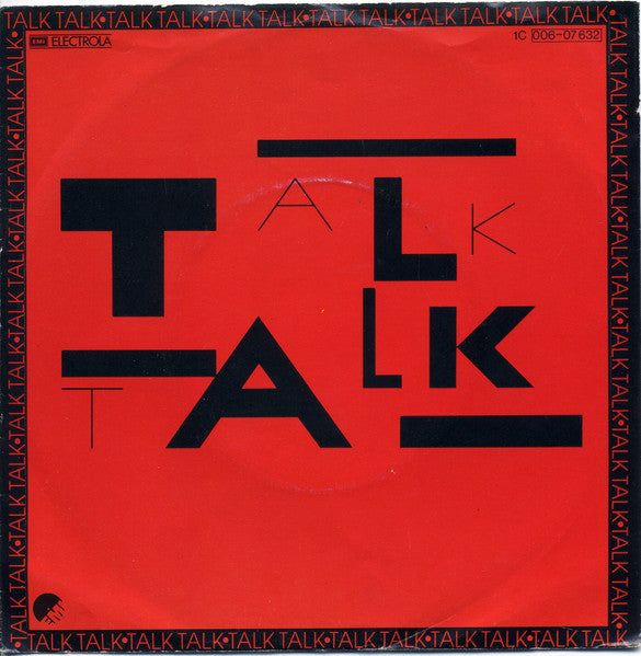 Talk Talk : Talk Talk (7", Single)