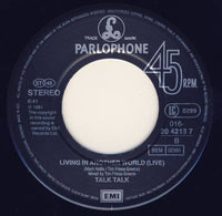 Talk Talk : Living In Another World (Remix '91) (7", Single)