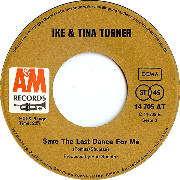 Ike & Tina Turner : River Deep - Mountain High / Save The Last Dance For Me (7", Single)