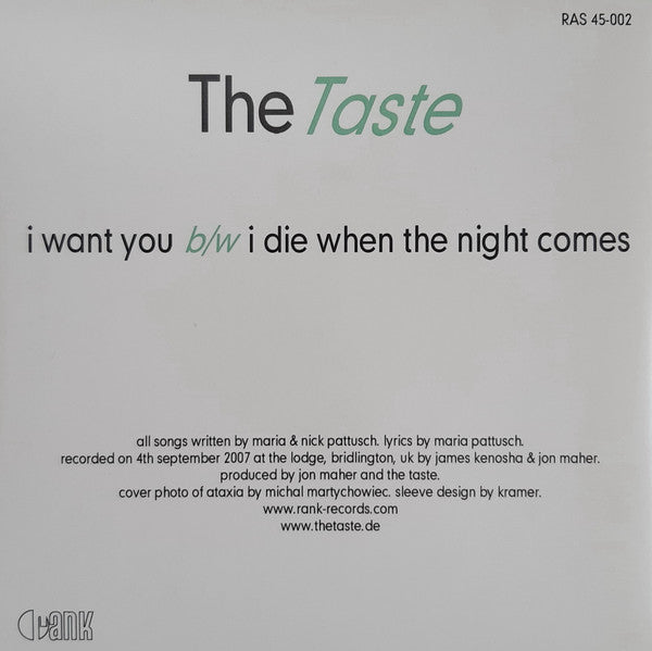 The Taste (3) : I Want You (7", Single)