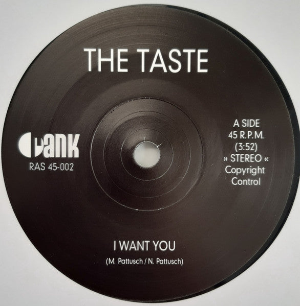 The Taste (3) : I Want You (7", Single)
