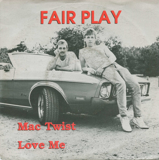 Fair Play (4) : Mac Twist (7")