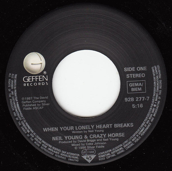 Neil Young & Crazy Horse : When Your Lonely Heart Breaks (7", Single)