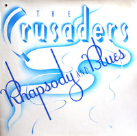 The Crusaders : Rhapsody And Blues (LP, Album, Gat)