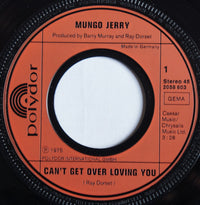 Mungo Jerry : Can't Get Over Loving You (7", Single)