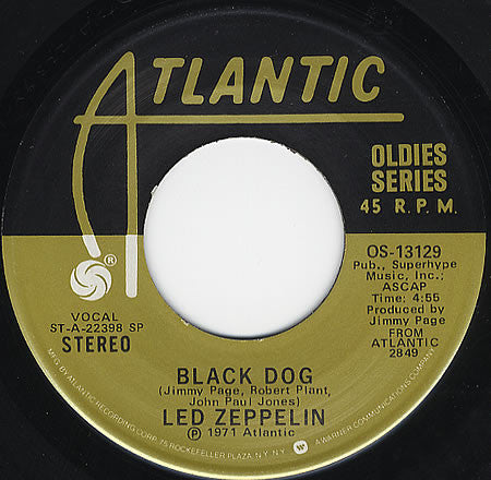 Led Zeppelin : Black Dog (7", Single, RE, SP )