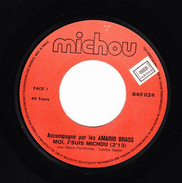 Michou (2) Accompagné Par Les Amario Brass : Moi, J'Suis Michou (7")