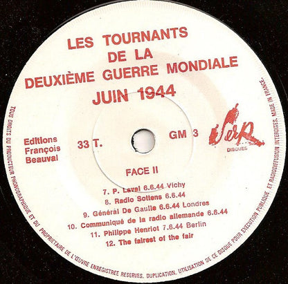 Various : Les Tournants De La Deuxième Guerre Mondiale Juin 1944 (7")