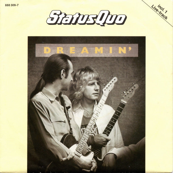 Status Quo : Dreamin' (7", Single)