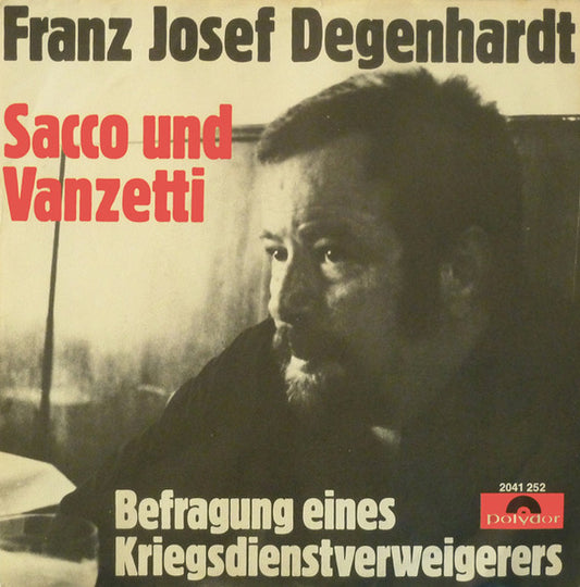 Franz Josef Degenhardt : Sacco Und Vanzetti (7", Single)