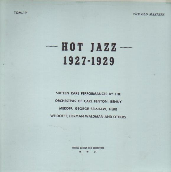 Various : Hot Jazz 1927-1929 (LP, Comp, Ltd, Gre)