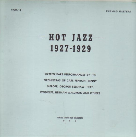 Various : Hot Jazz 1927-1929 (LP, Comp, Ltd, Gre)