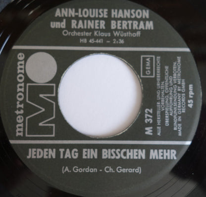 Ann-Louise Hanson & Rainer Bertram : So Schön War Noch Nie Eine Party / Jeden Tag Ein Bisschen Mehr (7", Single)