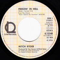 Mitch Ryder : Freezin' In Hell (7", Single)