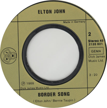 Elton John : Your Song / Border Song (7", Single, RE)