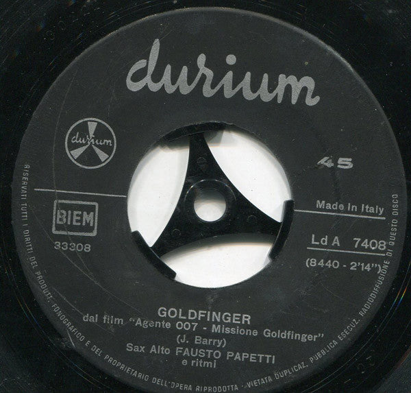 Fausto Papetti : Goldfinger / Per Un Pugno Di Dollari (7", Single, Mono)