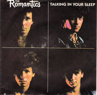 The Romantics : Talking In Your Sleep (7", Single)