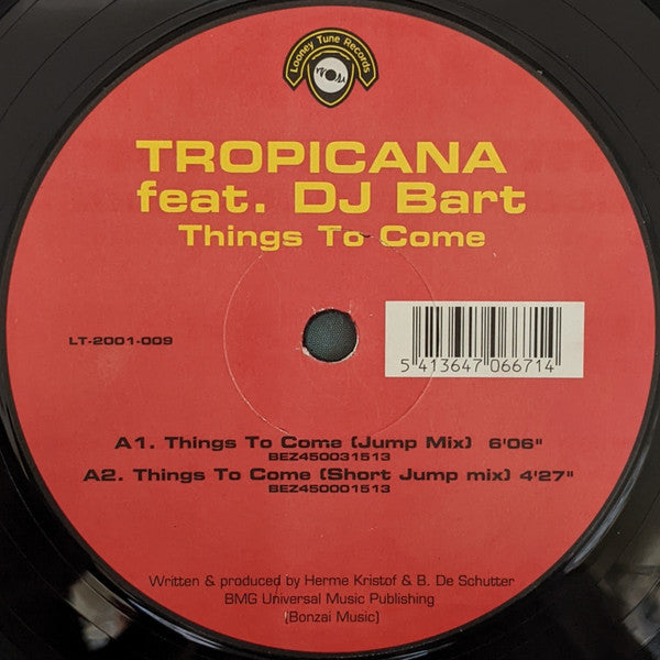 Tropicana Feat. DJ Bart : Things To Come (12")