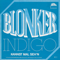 Blonker : Indigo (7", Single)