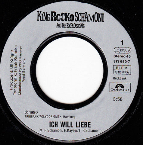 King Rocko Schamoni & The Explosions : Ich Will Liebe (7", Single)