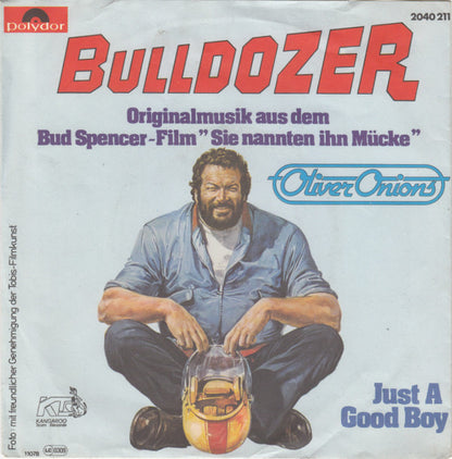 Oliver Onions : Bulldozer (7", Single, pap)