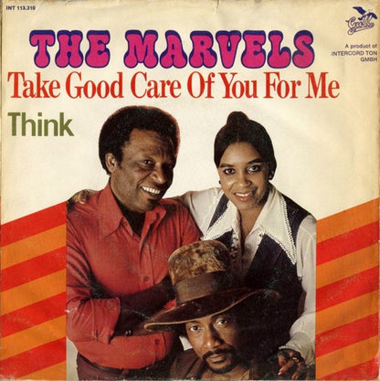 The Marvels : Take Good Care Of You For Me / Think (7")