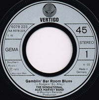 The Sensational Alex Harvey Band : Gamblin' Bar Room Blues (7", Single)