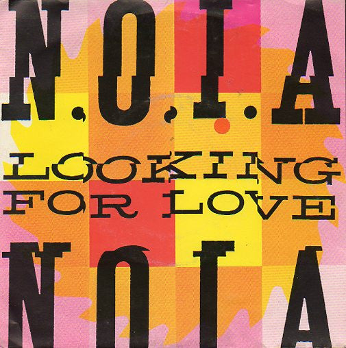 N.O.I.A. : Looking For Love (7")